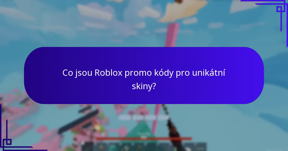 Jak najít nejnovější Roblox promo kódy?