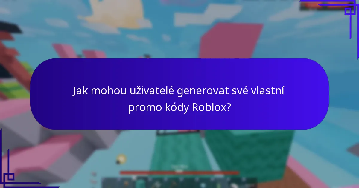Jaké komunitní akce nabízejí promo kódy Roblox?