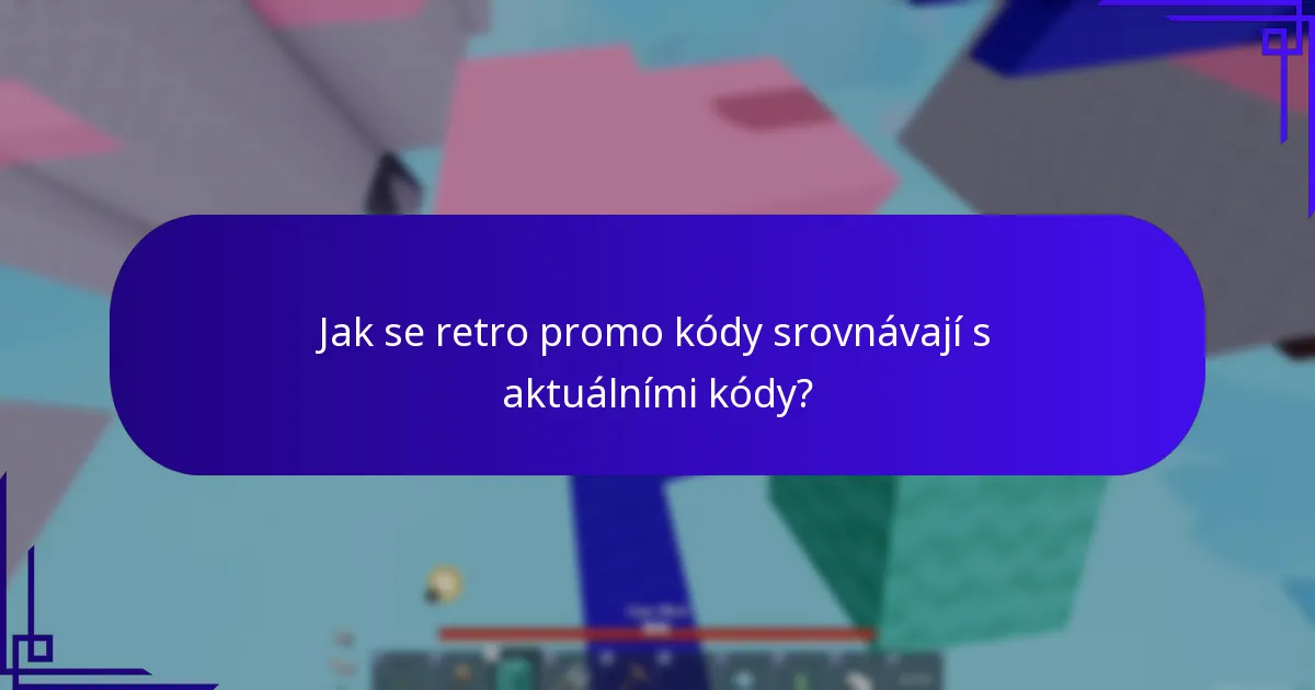 Jaké nostalgické předměty lze získat pomocí retro kódů?