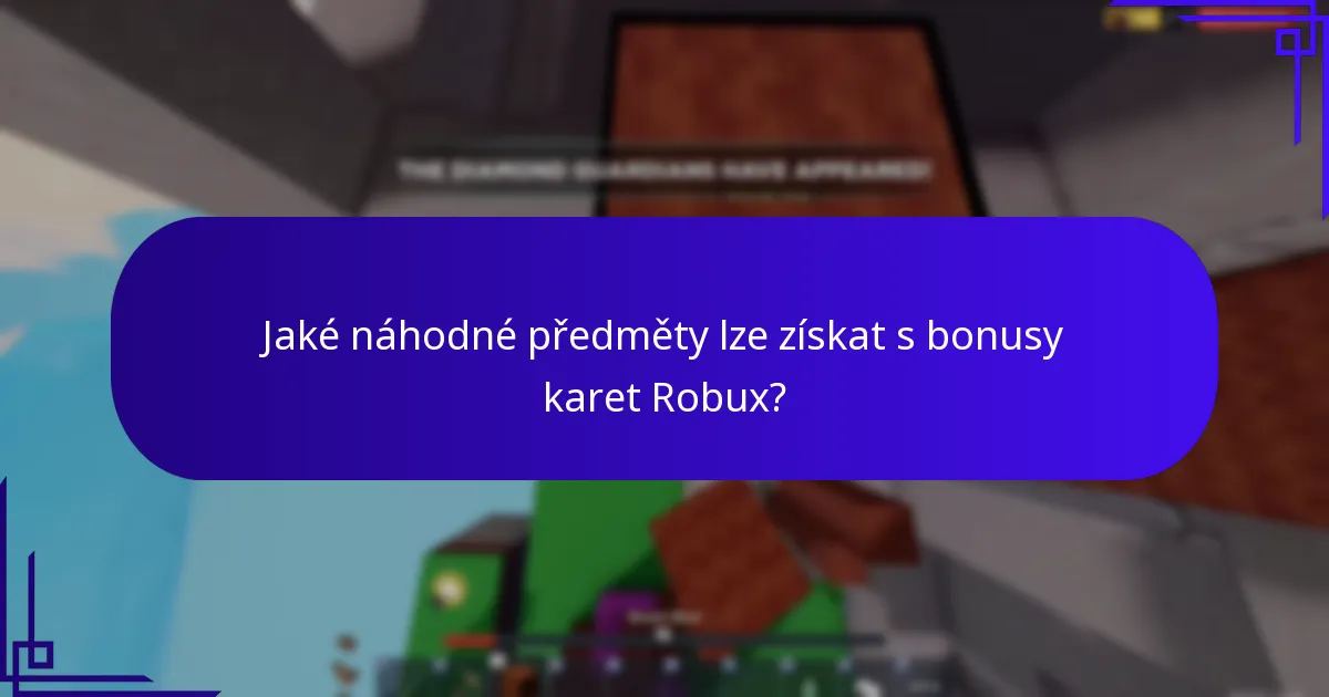 Kde koupit dárkové karty Robux pro nejlepší bonusy?