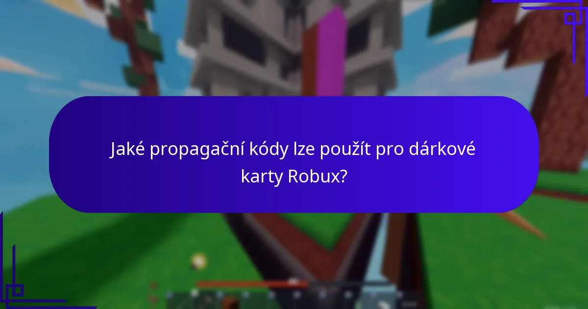 Kdy je nejlepší čas na nákup dárkových karet Robux pro bonusy?