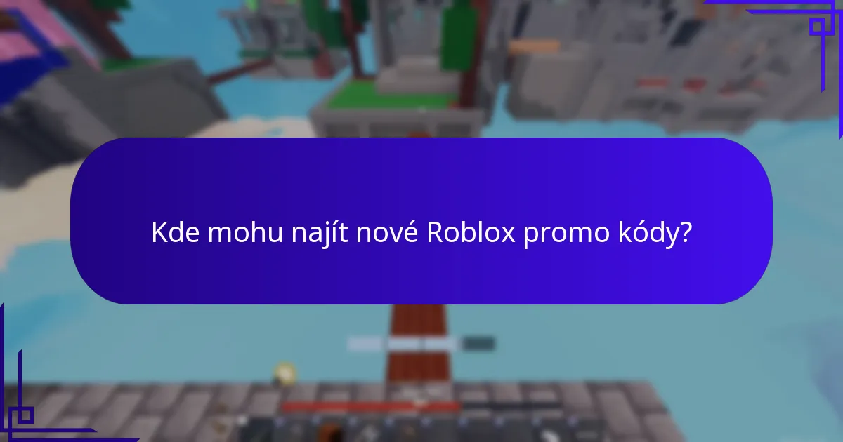 Kde mohu najít nové Roblox promo kódy?